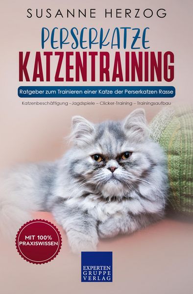 Produktbild: Perserkatze Katzentraining - Ratgeber zum Trainieren einer Katze der Perserkatzen Rasse
