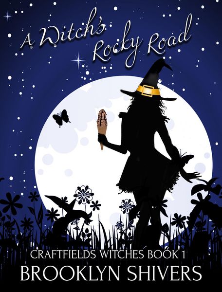 Produktbild: A Witch's Rocky Road (The Craftsfield Witches, #1)