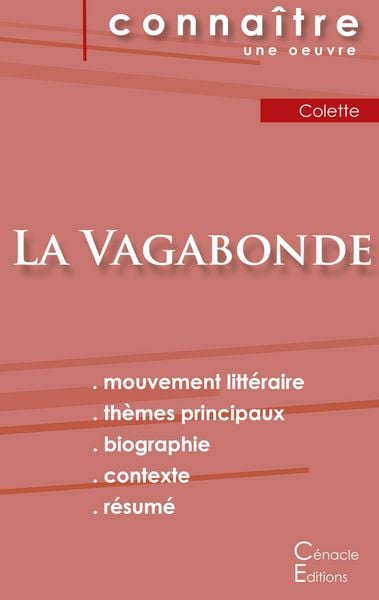 Produktbild: Fiche de lecture La Vagabonde de Colette (Analyse litt&eacute;raire de r&eacute;f&eacute;rence et r&eacute;sum&eacute; complet)