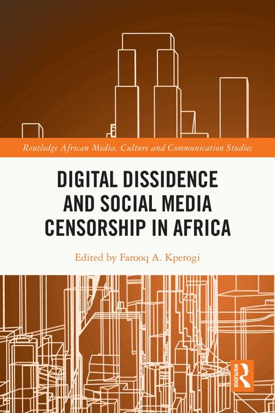 Produktbild: Digital Dissidence and Social Media Censorship in Africa