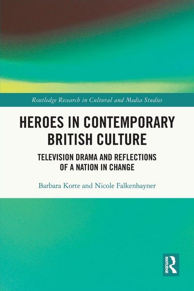 Produktbild: Heroes in Contemporary British Culture