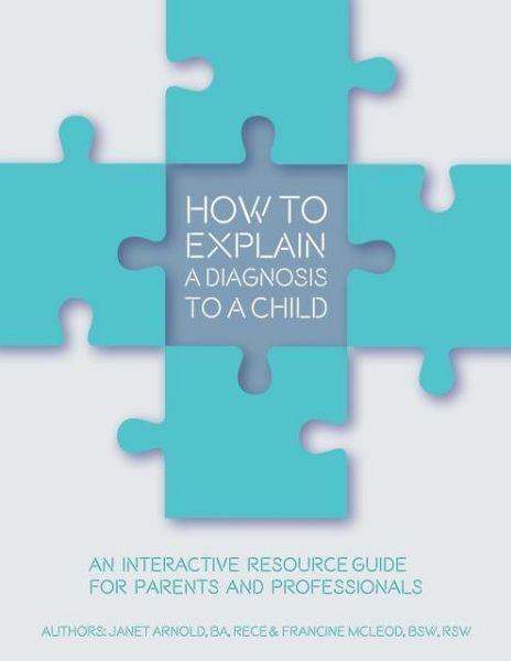 Produktbild: How to Explain a Diagnosis to a Child