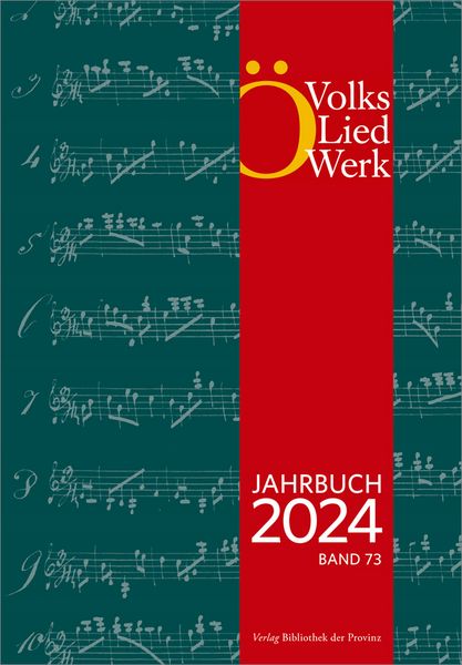 Produktbild: Jahrbuch des &Ouml;sterreichischen Volksliedwerkes &middot; Band 73 | 2024