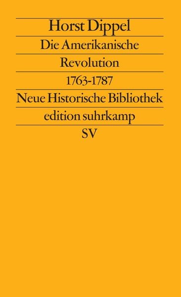 Produktbild: Die Amerikanische Revolution 1763–1787