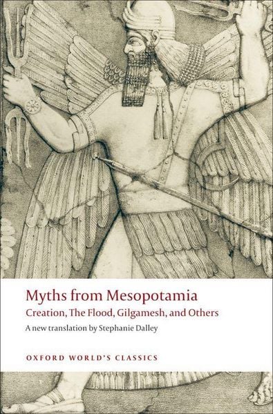 Myths from Mesopotamia, Taschenbuch von Stephanie Dalley, Oxford University Press, 978-0-19-953836-2