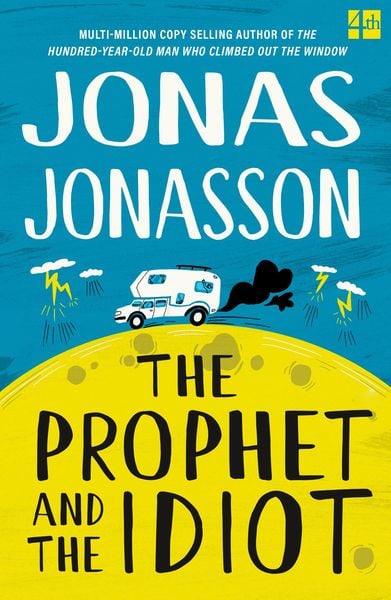 The Prophet and the Idiot, Taschenbuch von Jonas Jonasson, HarperCollins, 978-0-00-861764-6
