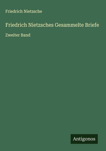 Produktbild: Friedrich Nietzsches Gesammelte Briefe