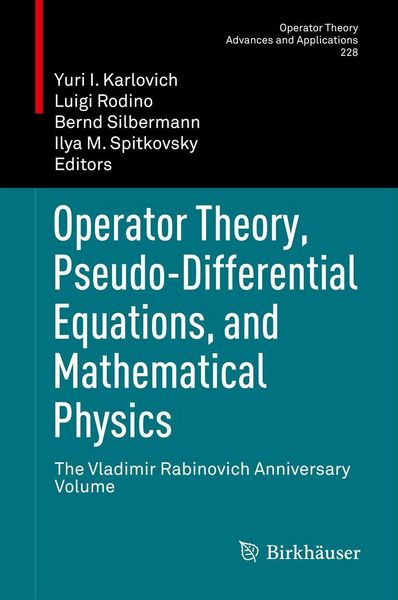 Produktbild: Operator Theory, Pseudo-Differential Equations, and Mathematical Physics