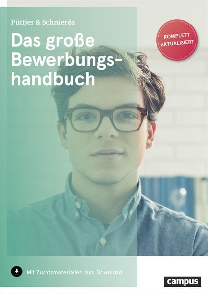 Das große Bewerbungshandbuch, Taschenbuch von Christian Püttjer , Uwe Schnierda, Campus, 9783593510545