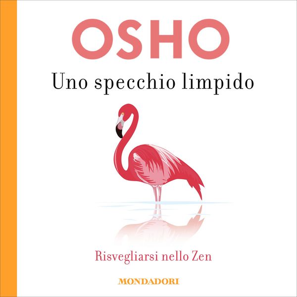 Uno specchio limpido - Osho, Audio, 9788852151231
