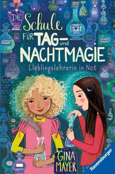 Die Schule für Tag- und Nachtmagie, Band 5 - Lieblingslehrerin in Not, Gebundene Ausgabe von Gina Mayer, Ravensburger Verlag GmbH, 9783473403622