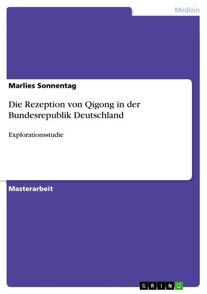 Produktbild: Explorationsstudie zur Rezeption von Qigong in der Bundesrepublik Deutschland