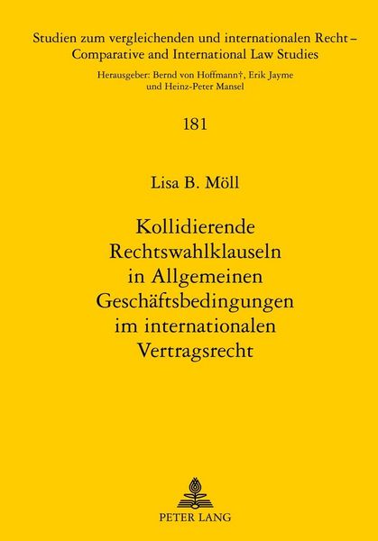 Produktbild: Kollidierende Rechtswahlklauseln in Allgemeinen Gesch&auml;ftsbedingungen im internationalen Vertragsrecht
