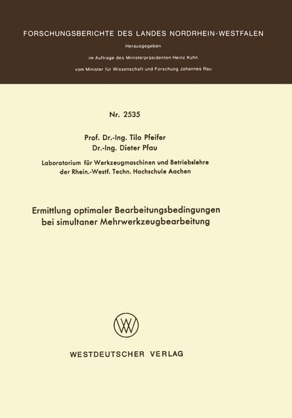 Produktbild: Ermittlung optimaler Bearbeitungsbedingungen bei simultaner Mehrwerkzeugbearbeitung