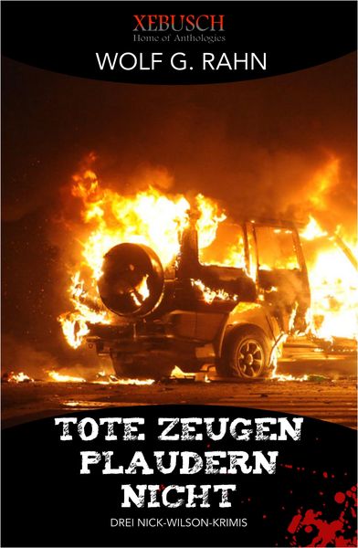 Produktbild: Tote Zeugen plaudern nicht - Drei Nick-Wilson-Krimis