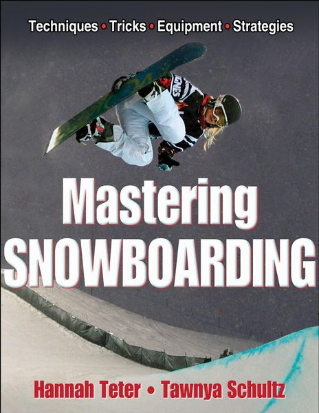 Produktbild: Teter, H: Mastering Snowboarding
