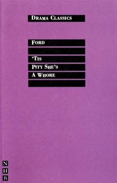 Produktbild: 'Tis a Pity She's a Whore
