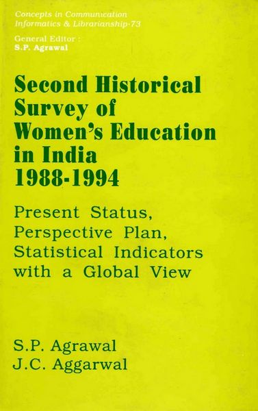 Produktbild: Second Historical Survey of Women's Education in India 1988-1994: Present Status, Perspective Plan, Statistical Indicators with a Global View (Concept