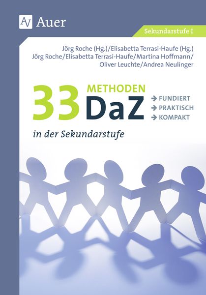 33 Methoden DaZ in der Sekundarstufe, Taschenbuch von Martina Hoffmann,Oliver Leuchte, Auer Verlag in der AAP Lehrerwelt GmbH, 978-3-403-07461-8