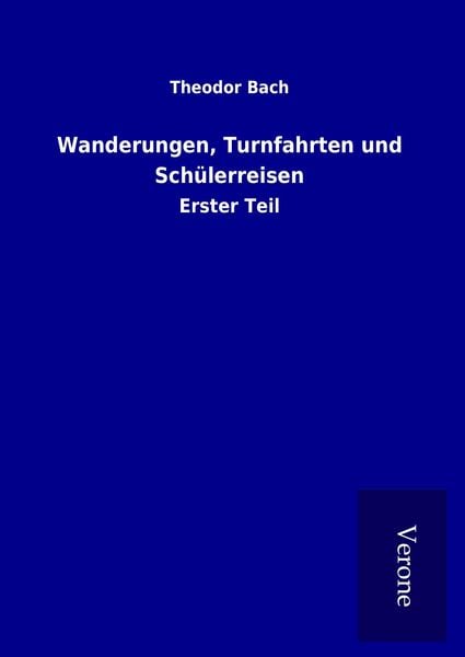 Produktbild: Wanderungen, Turnfahrten und Sch&uuml;lerreisen