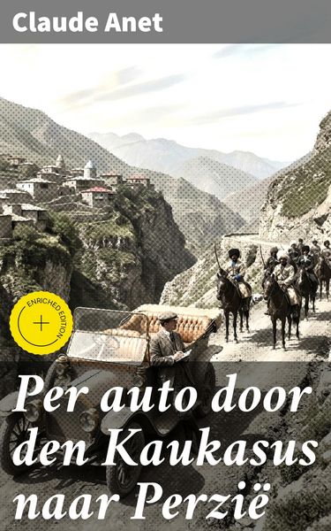 Produktbild: Per auto door den Kaukasus naar Perzi&euml;