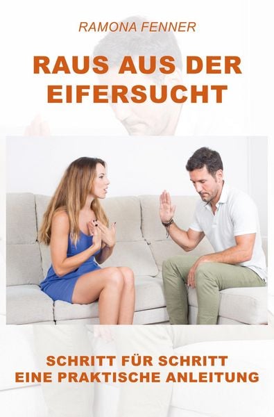 Produktbild: Raus aus der Eifersucht