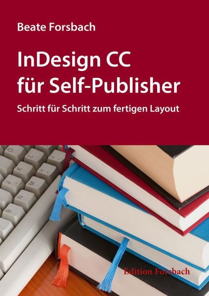 Produktbild: InDesign CC f&uuml;r Self-Publisher