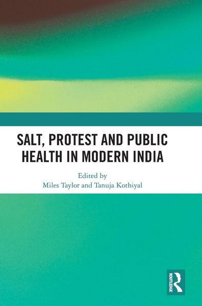 Produktbild: Salt, Protest and Public Health in Modern India