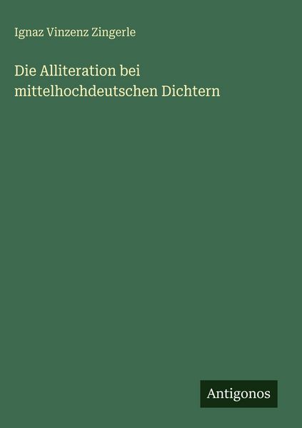 Produktbild: Die Alliteration bei mittelhochdeutschen Dichtern