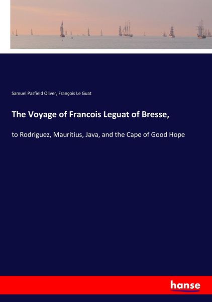 Produktbild: The Voyage of Francois Leguat of Bresse,