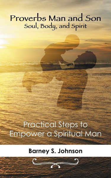 Produktbild: Proverbs Man and Son Soul, Body, and Spirit