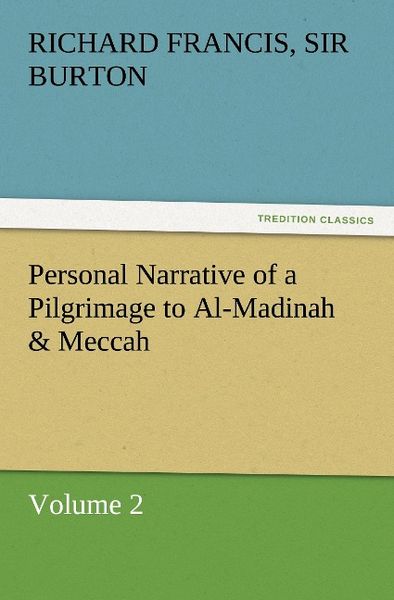 Produktbild: Personal Narrative of a Pilgrimage to Al-Madinah & Meccah - Volume 2
