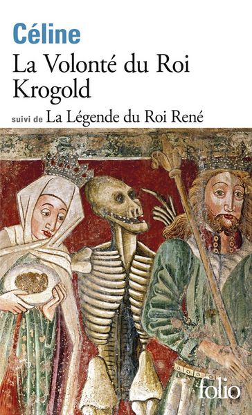 Produktbild: La volont&eacute; du roi Krogold. Suivi de La l&eacute;gende du roi Ren&eacute;