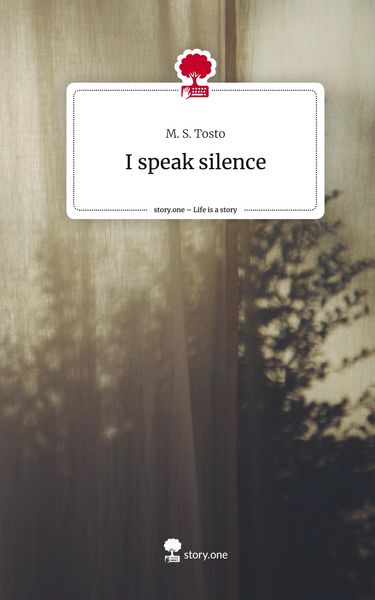 Produktbild: I speak silence. Life is a Story - story.one