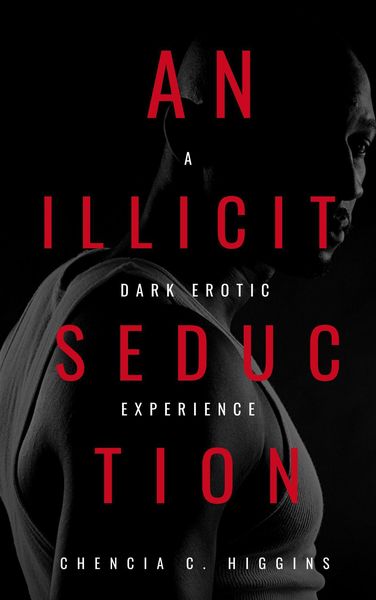 Produktbild: An Illicit Seduction: A Dark Erotic Experience