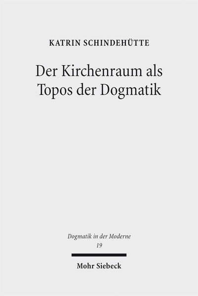 Produktbild: Der Kirchenraum als Topos der Dogmatik