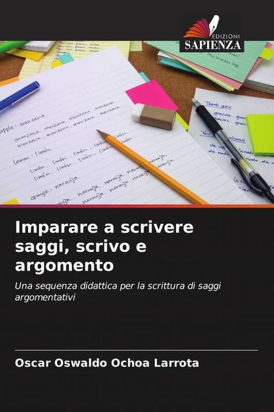 Produktbild: Imparare a scrivere saggi, scrivo e argomento