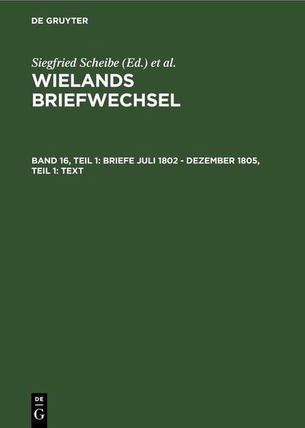Produktbild: Briefe Juli 1802 - Dezember 1805, Teil 1: Text