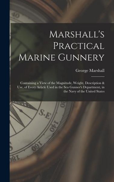 Produktbild: Marshall's Practical Marine Gunnery