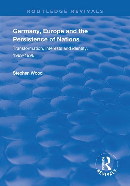 Produktbild: Germany, Europe and the Persistence of Nations