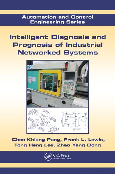 Produktbild: Intelligent Diagnosis and Prognosis of Industrial Networked Systems