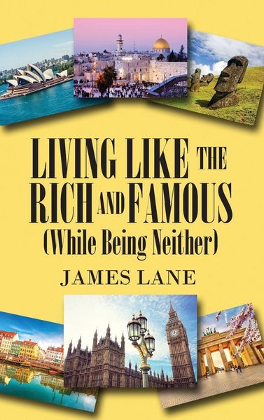 Produktbild: Living Like the Rich and Famous (While Being Neither)