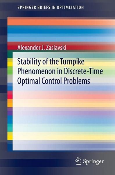 Produktbild: Stability of the Turnpike Phenomenon in Discrete-Time Optimal Control Problems