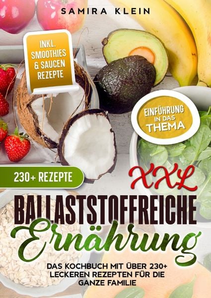 XXL Ballaststoffreiche Ernährung, Taschenbuch von Samira Klein, Epubli, 9783758465611