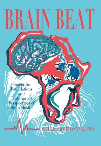 Produktbild: Brain Beat: Scientific Foundations and Evolutionary Perspectives of Brain Health