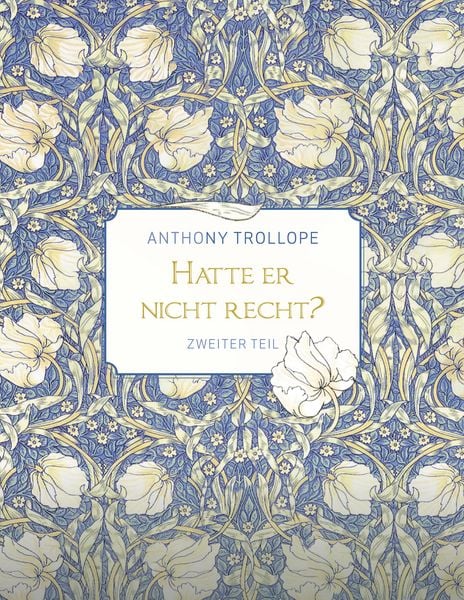 Hatte er nicht recht? - Zweiter Teil, Taschenbuch von Anthony Trollope, BoD – Books on Demand, 9783819273391