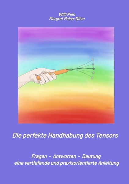 Produktbild: Die perfekte Handhabung des Tensors
