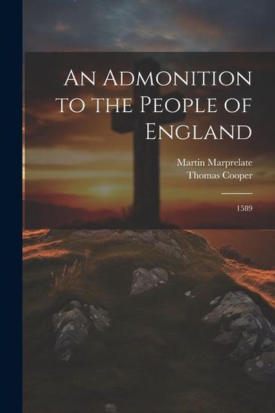 Produktbild: An Admonition to the People of England