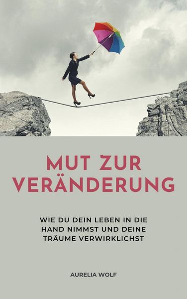 Produktbild: Mut zur Ver&auml;nderung