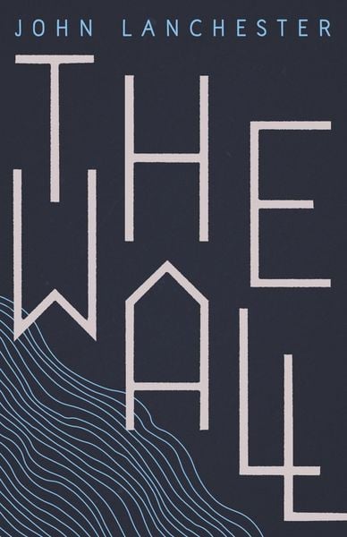 Produktbild: Lanchester, J: Wall